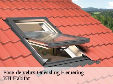 Pose de velux guessling-hemering-57380 KH Habitat