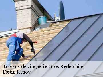 Travaux de zinguerie gros-rederching-57410 Fortin Renov